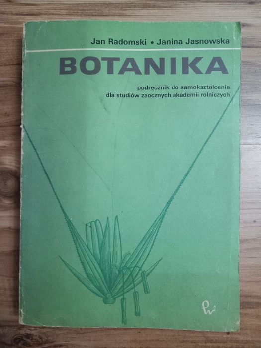 Botanika - Jan Radomski, Janina Jasnowska