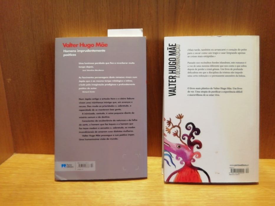 Valter Hugo Mãe - A desumanização; Homens imprudentemente poéticos