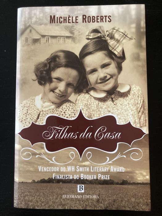 Filhas da Casa - Michèle Roberts