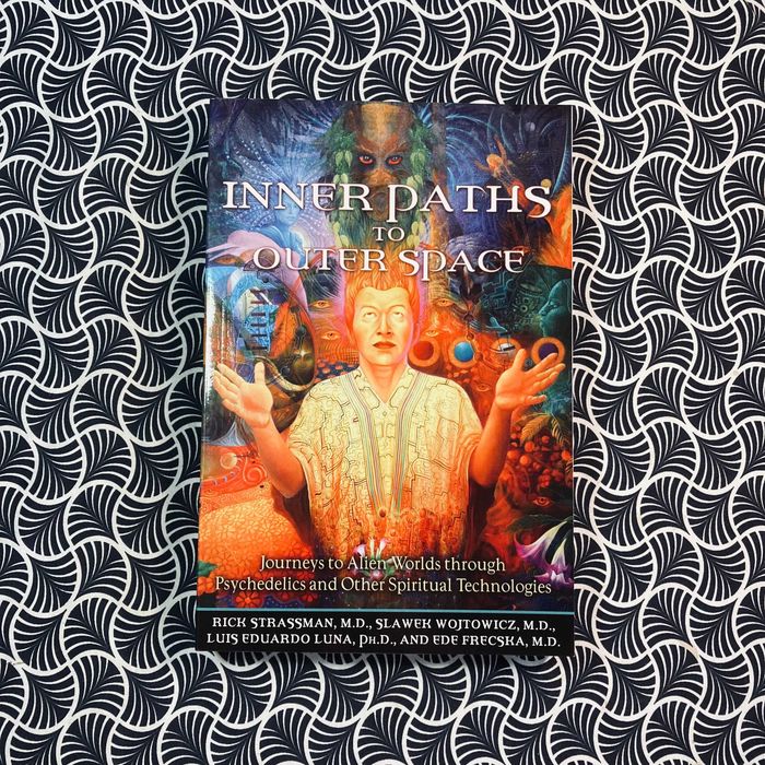 Inner Paths to Outer Space: Journeys to Alien Worlds Through Psychedelics and Other Spiritual Technologies