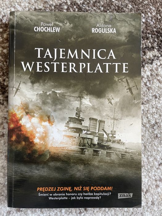 Paweł Chochlew Aldona Rogulska Tajemnica Westerplatte