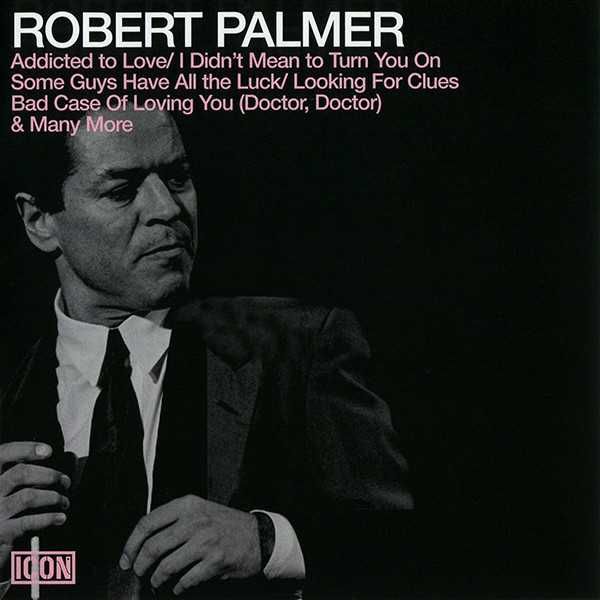 Robert Palmer – "Icon" CD