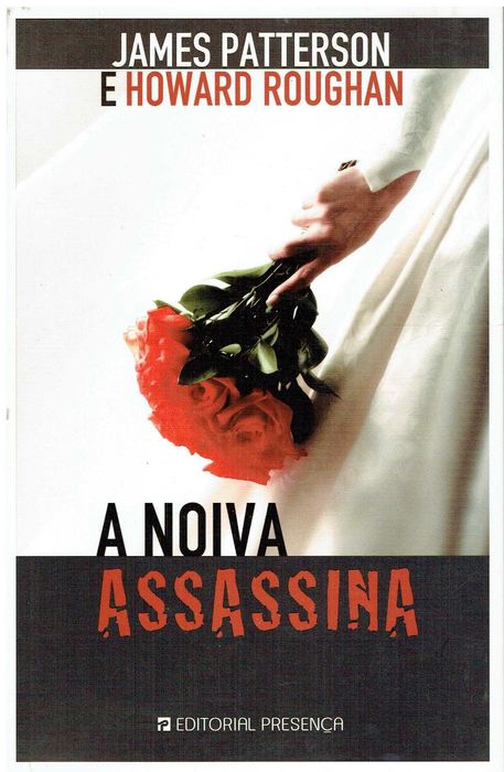 8515

A Noiva Assassina
de Howard Roughan e James Patterson