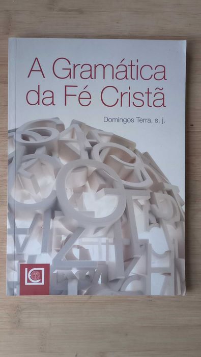 A Gramática da Fé Cristã de Domingos Terra