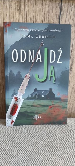 Odnajdź ją Emma Christie morderstwo thriller psychologiczny
