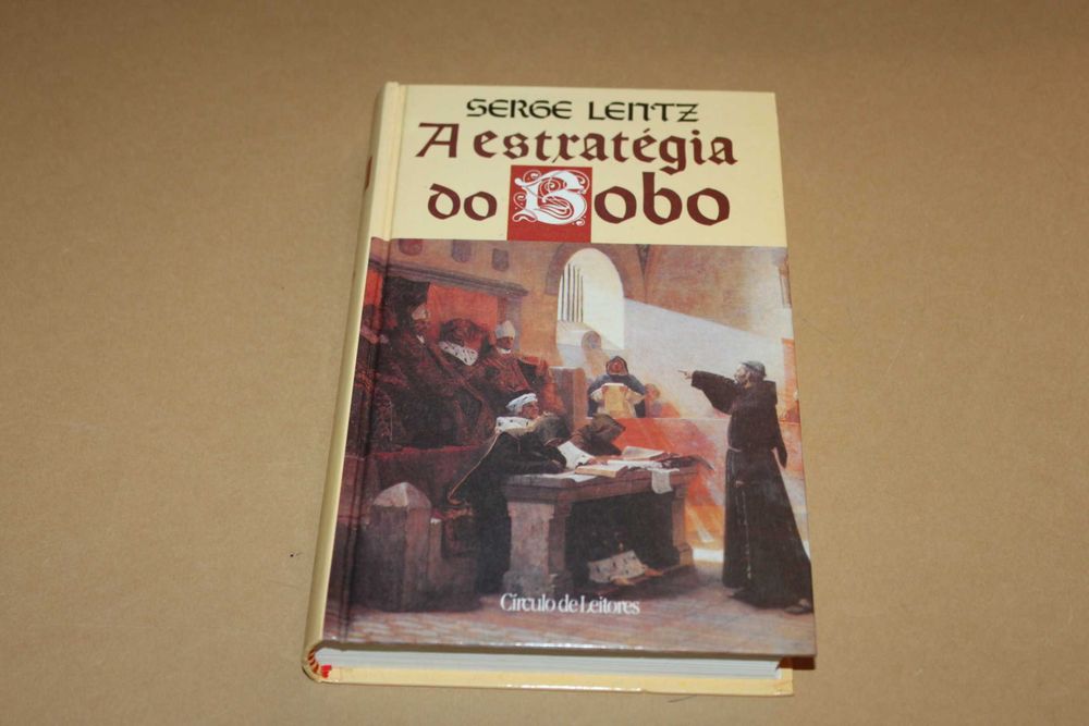 A Estratégia do Bobo// Serge Lentz