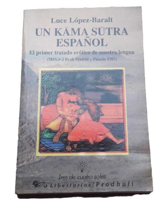 Un Kama Sutra Español, de Luce López-Baralt