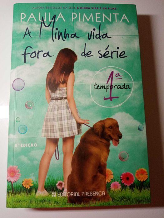 A minha vida fora de série" 1ª temporada - Paula Pimenta