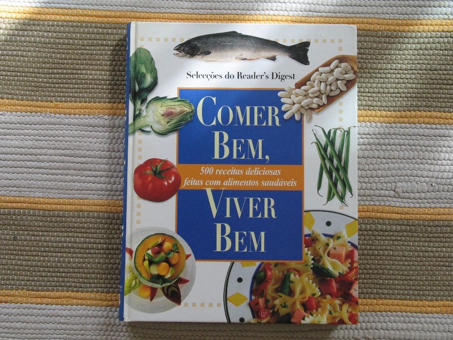 Comer Bem, Viver Bem - Selecções do Reader's Digest
