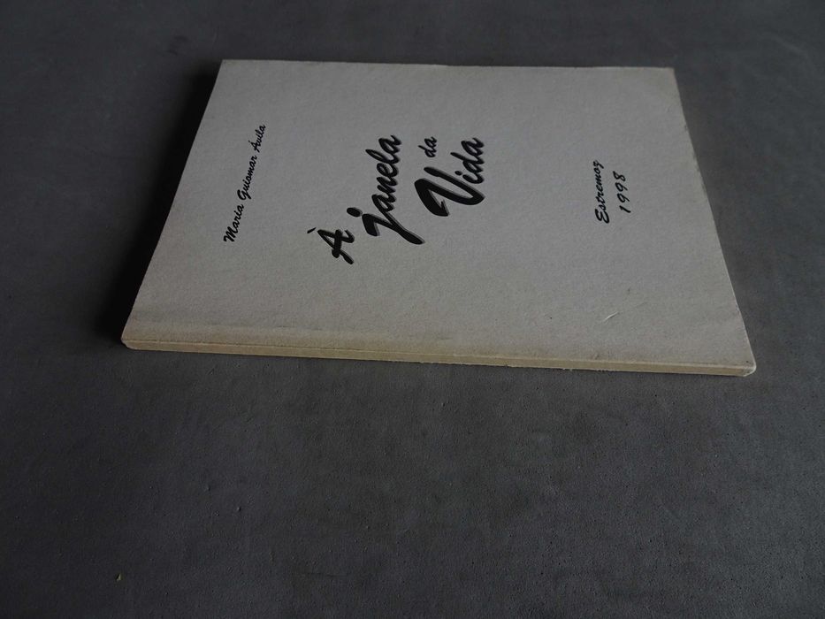Livro Maria Guiomar Ávila - À janela da vida - Estremoz 1998