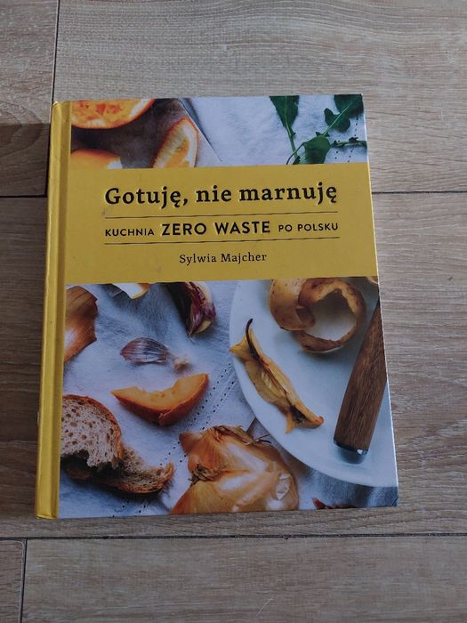 Sylwia Majcher "Gotuję, nie marnuję"