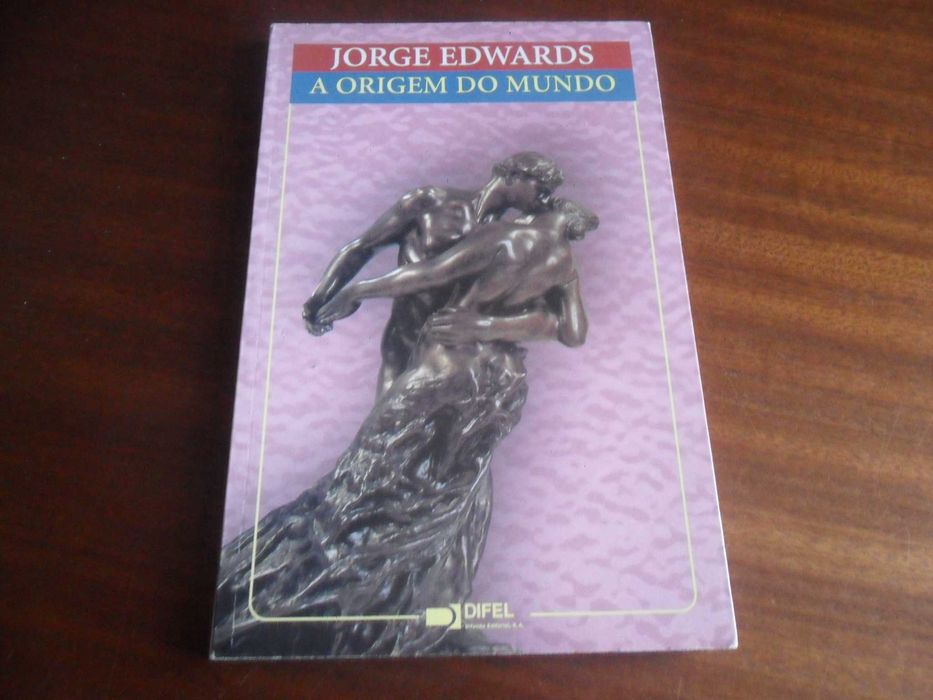 "A Origem do Mundo" de Jorge Edwards - 1ª Edição de 1997