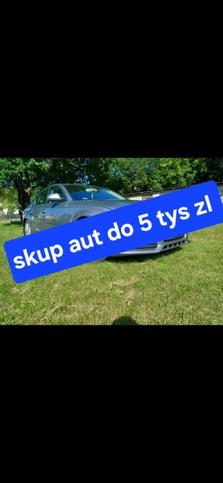 Skup auto do 5tys zl sprawne lub uszkodzone.