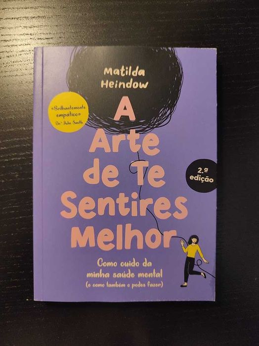 (Env. Incluído) A Arte de Te Sentires Melhor de Matilda Heindow