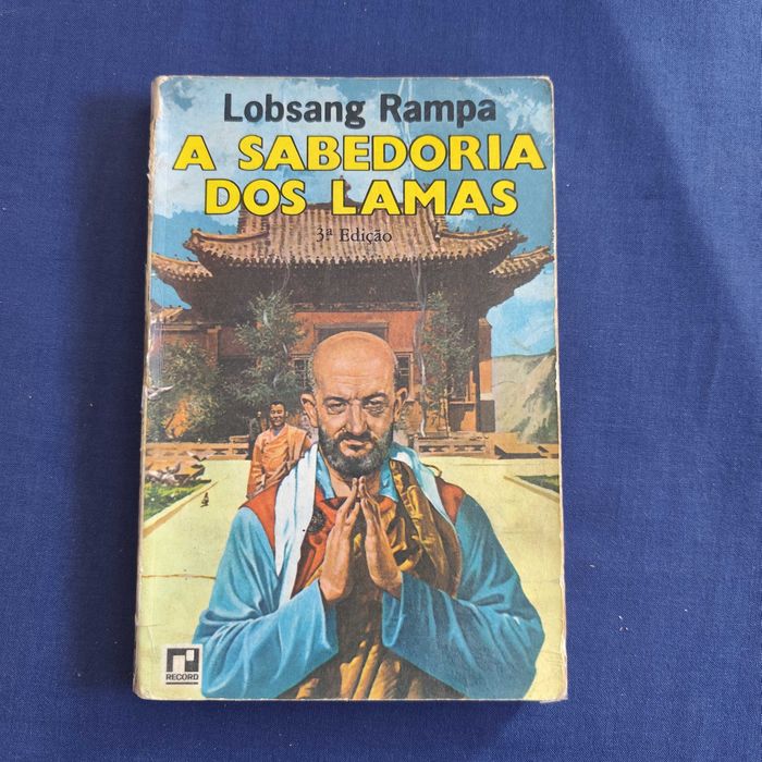 Lobsang Rampa - A sabedoria dos lamas