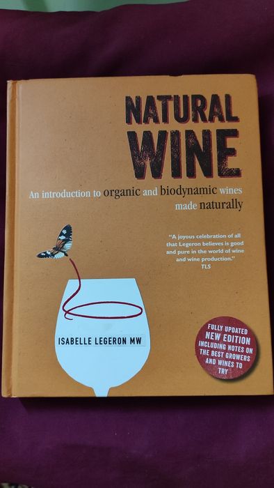 Книга Natural Wine : An Introduction to Organic and Biodynamic Wines
