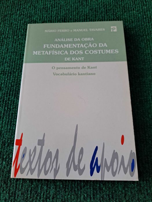 Análise da Obra Fundamentação da Metafísica dos Costumes de Kant