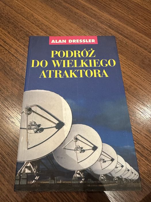 Podróż do wielkiego Atraktora. Dressler