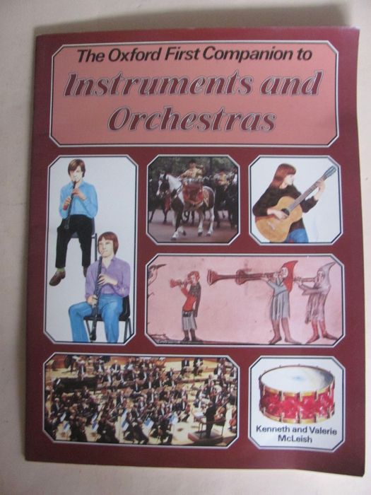 The Oxford First Companion to Instruments and Orchestras