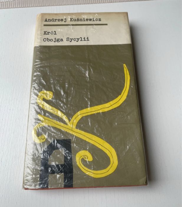 Andrzej Kuśniewicz Król Obojga Sycylii