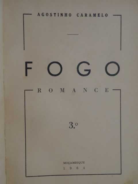 Fogo de Agostinho Caramelo