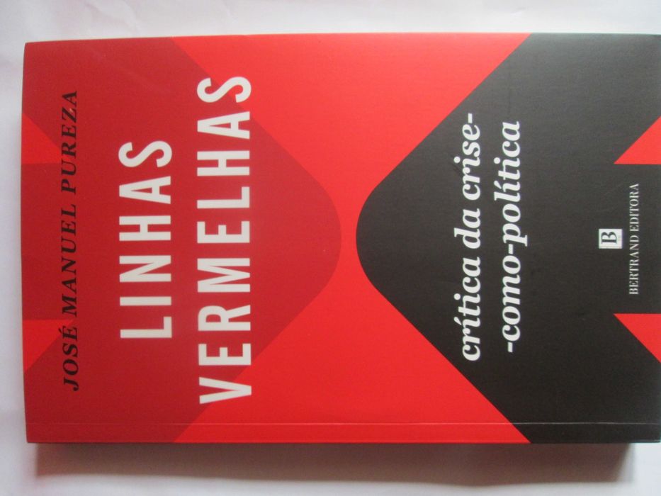 Linhas Vermelhas - A Crise como Política, de José Manuel Pureza