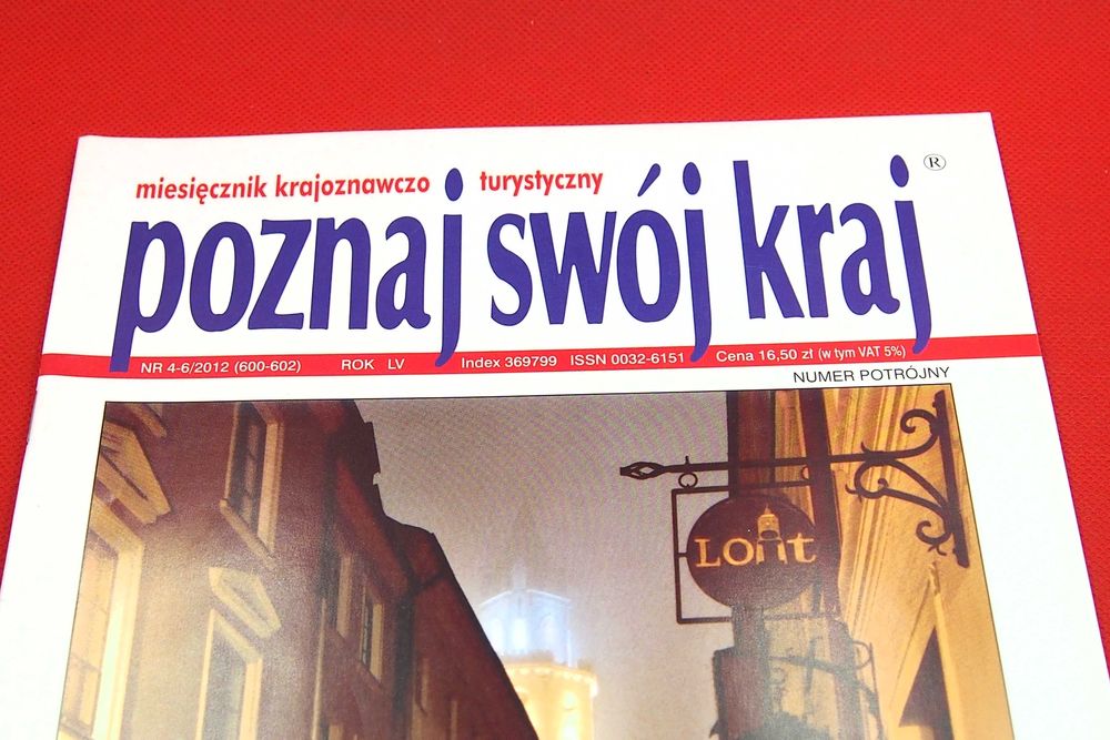 Poznaj swój kraj 4-6/2012 Miesięcznik krajoznawczo-turystyczny, archiw