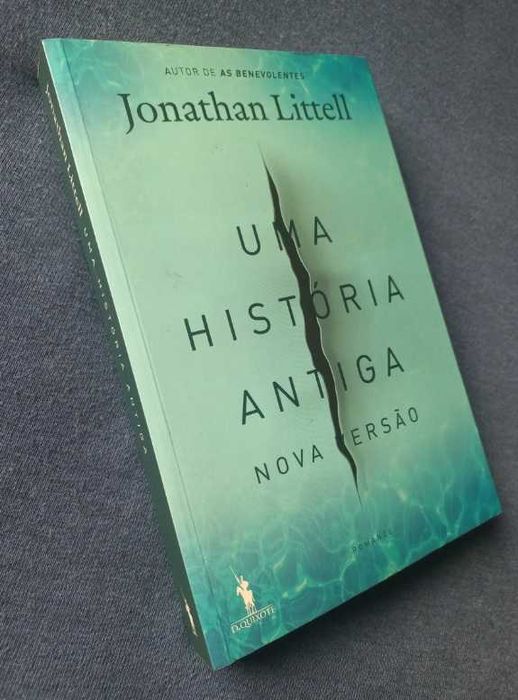 Uma História Antiga - Nova Versão - Jonathan Littell