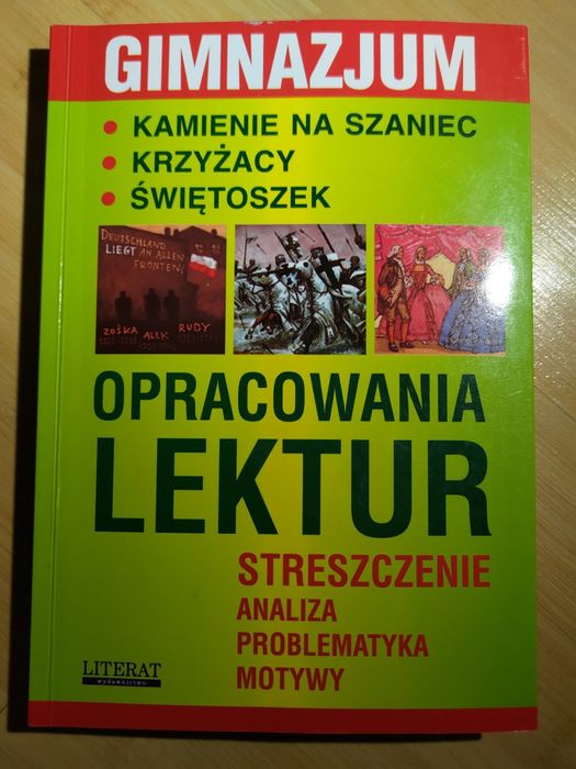 Opracowania lektur kamienie na szaniec krzyżacy świętoszek
