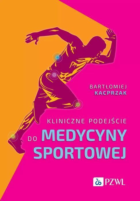 Kliniczne podejście do medycyny sportowej. PZWL