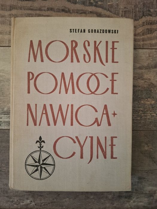 "Morskie pomoce nawigacyjne" - Stefan Gorazdowski - Gdynia 1962