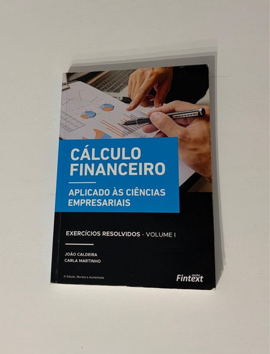 Cálculo Finaceiro - Aplicado às Ciências Empresariais