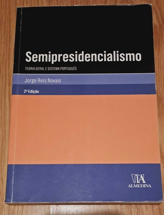 Livro: Semipresidencialismo Teoria Geral e Sistema Português