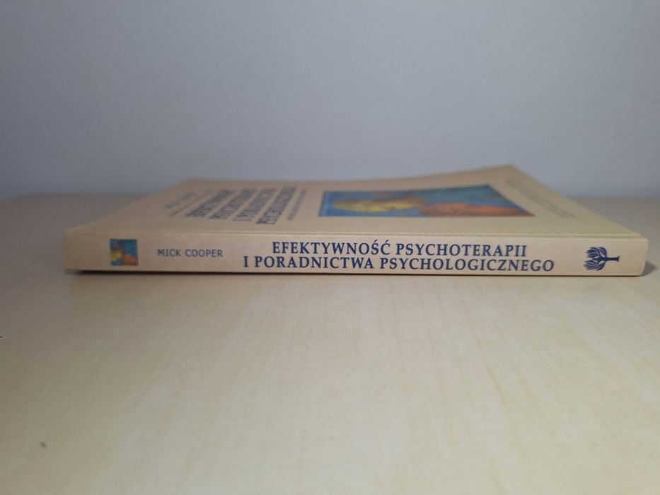Mick Cooper Efektywność psychoterapii i poradnictwa psychologicznego