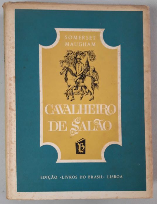 Livro  -Ref:Part-3- Somerset Maugham - Cavalheiro de Salão