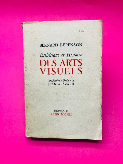 Aesthetics and History of Visual Arts - Bernard Berenson