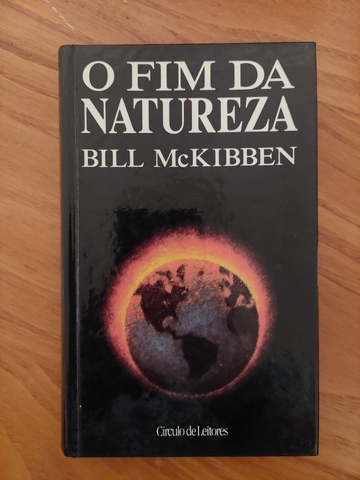 Bill McKibben - O Fim da Natureza
