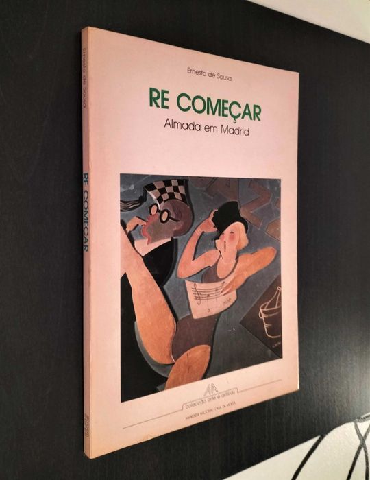 Ernesto de Sousa - Re começar - Almada em Madrid