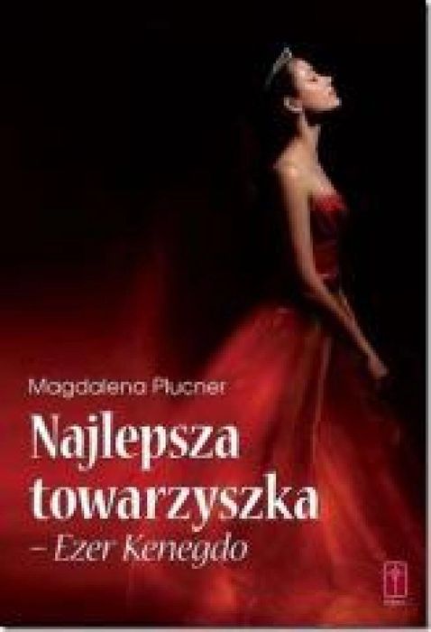 Najlepsza towarzyszka Pomoc Ezer Kenegdo Rok wydania: 2017, oprawa: