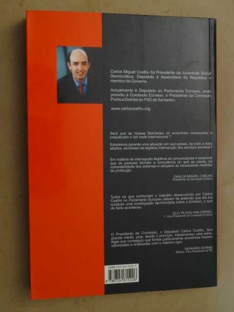 Os Americanos Espiam a Europa de Carlos Coelho - 1ª Edição