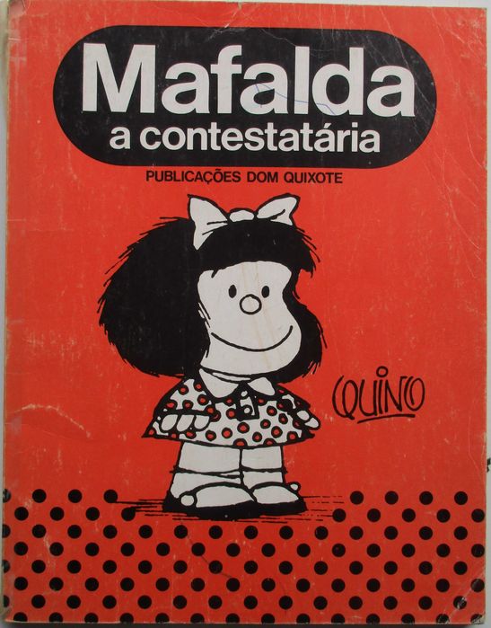 Quino - - - - Mafalda a Contestatária - - - - - Livro