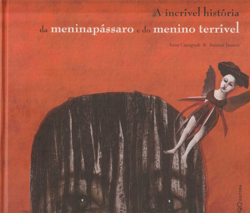 A Incrível História da Meninapássaro e do Menino Terrível