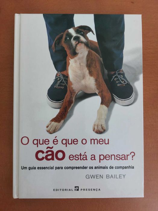 Livro - O que é que o meu cão está a pensar? - Gwen Bailey