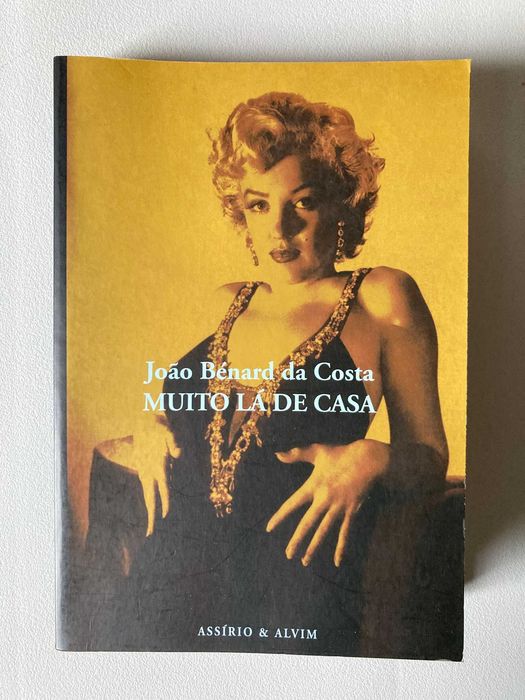 Muito lá de Casa, de João Bénard da Costa