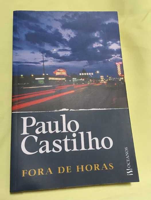 Fora de horas - Paulo castilho