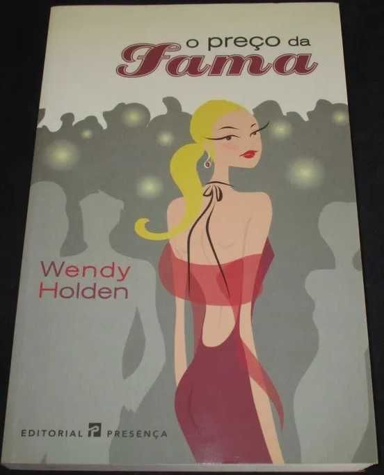 O Preço Da Fama de Wendy Holden