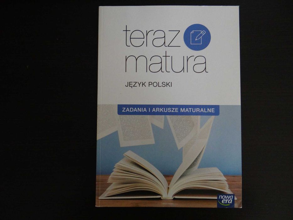 "Teraz matura - język polski" - zadania i arkusze maturalne