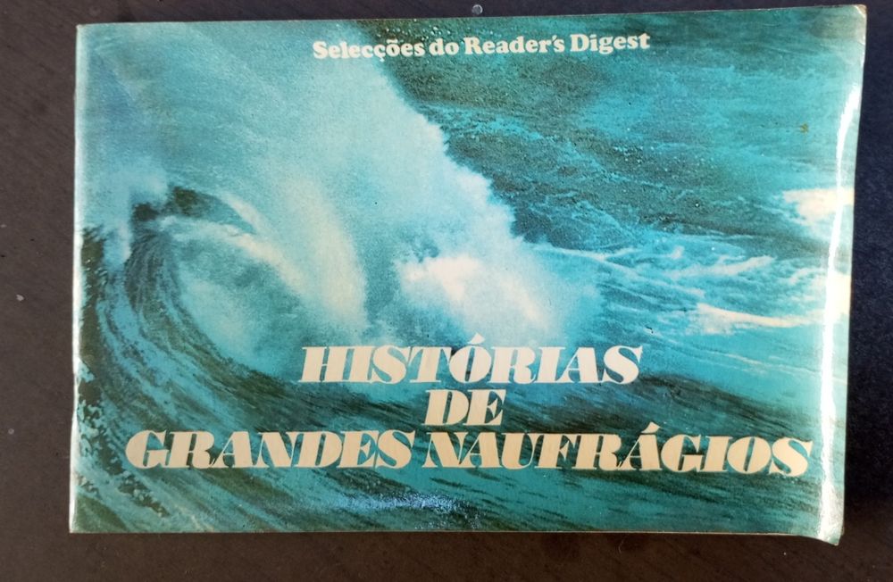 Histórias de grandes naufrágios Readers Digest