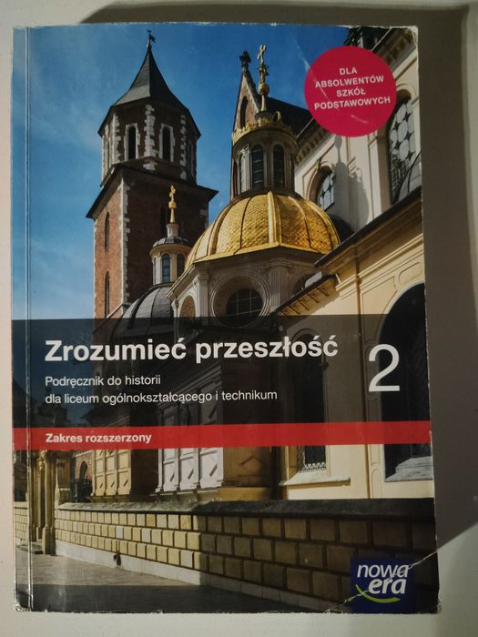 Podręcznik historia  "Zrozumieć przeszłość", kl. 2 liceum, rozszerzona