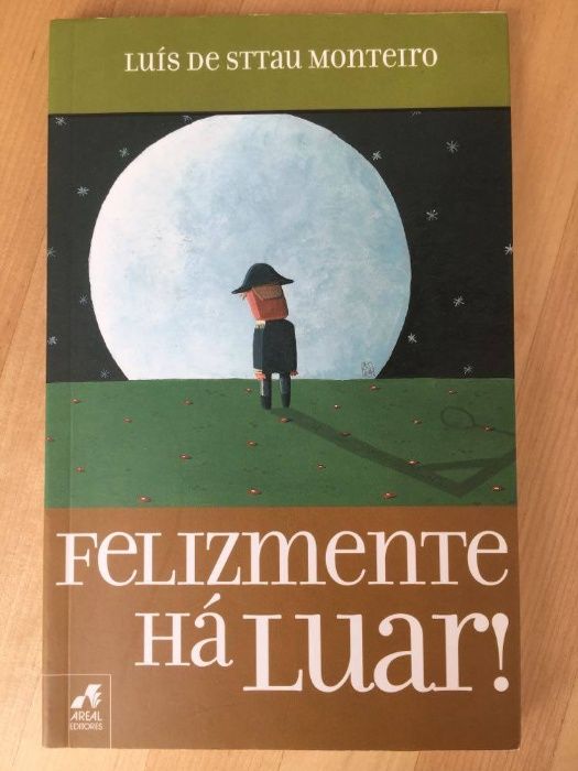 Felizmente há luar!, de Luís de Sttau Monteiro